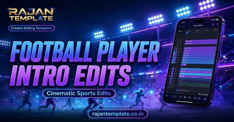 CapCut Football Player Intro Template: Cinematic Sports Edits
